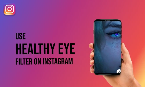 How to Use Hearty Eyes Filter on Instagram